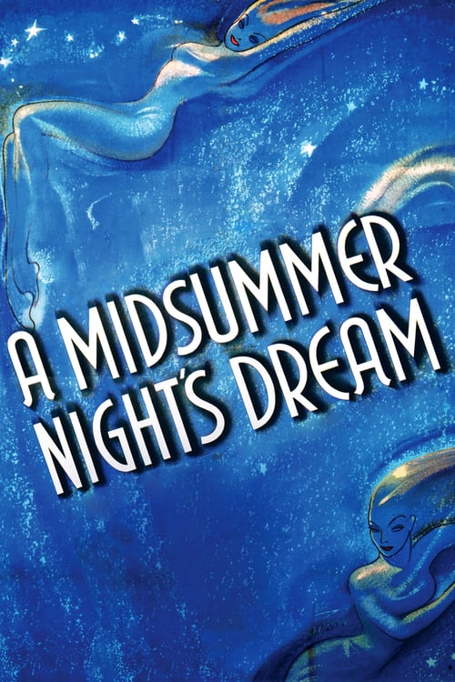 A Midsummer Night's Dream A Midsummer Night's Dream